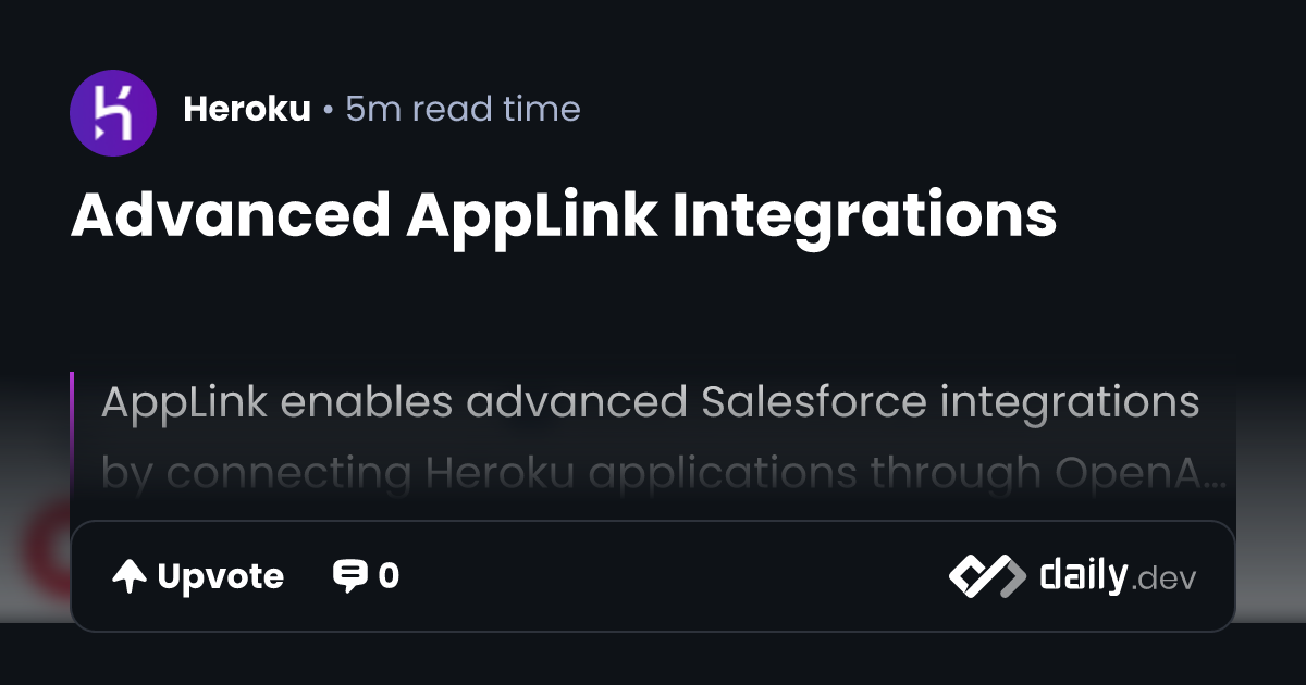 Advanced AppLink Integrations | daily.dev