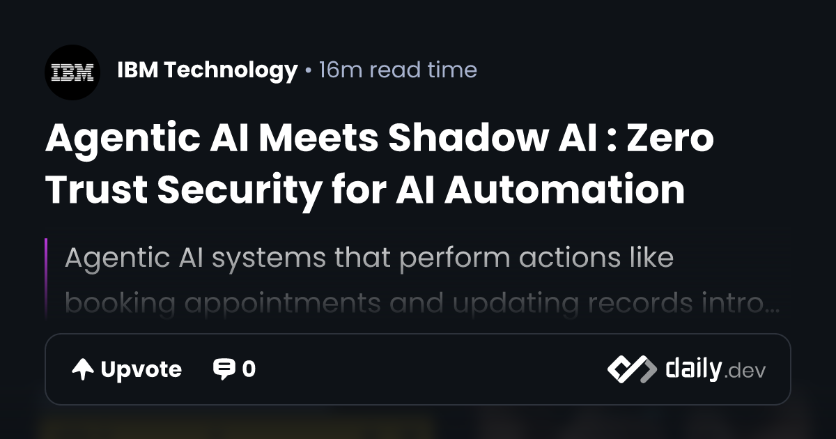 Agentic AI Meets Shadow AI : Zero Trust Security for AI...
