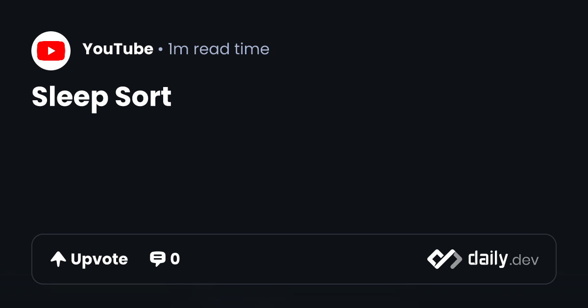 Sleep Sort | daily.dev